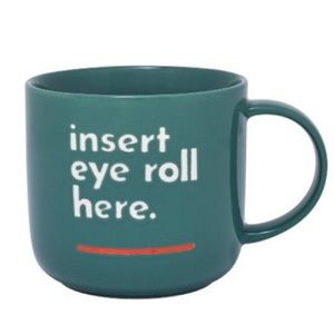 NWT Parker Lane ‘Insert Eye roll here’ mug